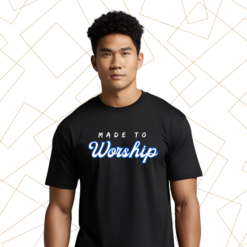 Made to WORSHIP